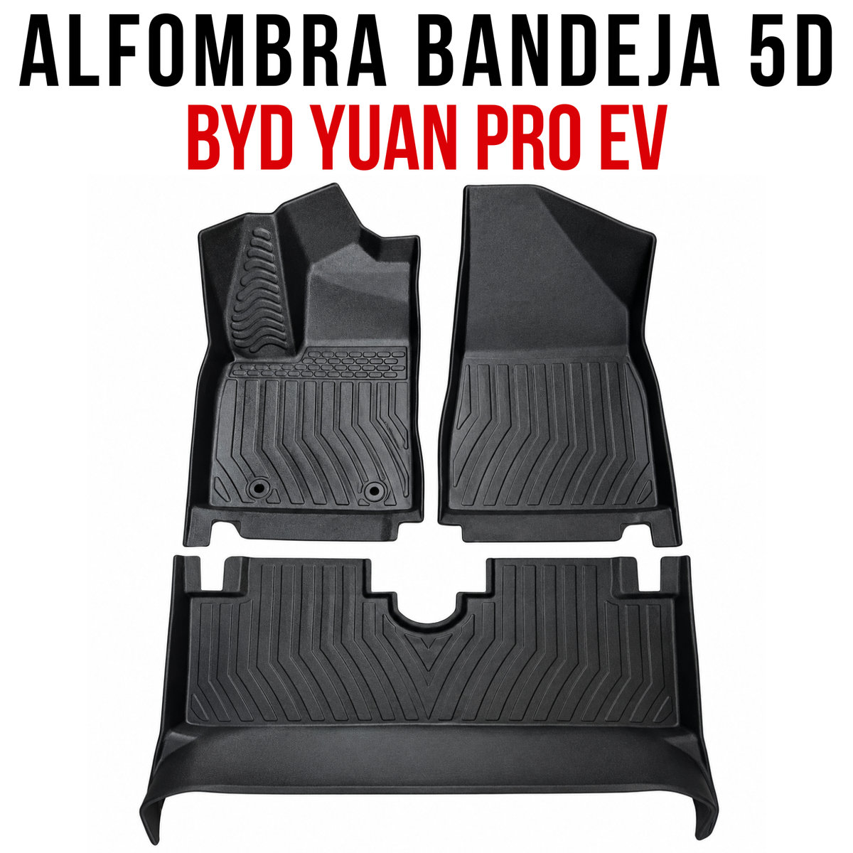 Alfombra Bandeja Rígida Byd Yuan Pro Juego 5d Original Suv