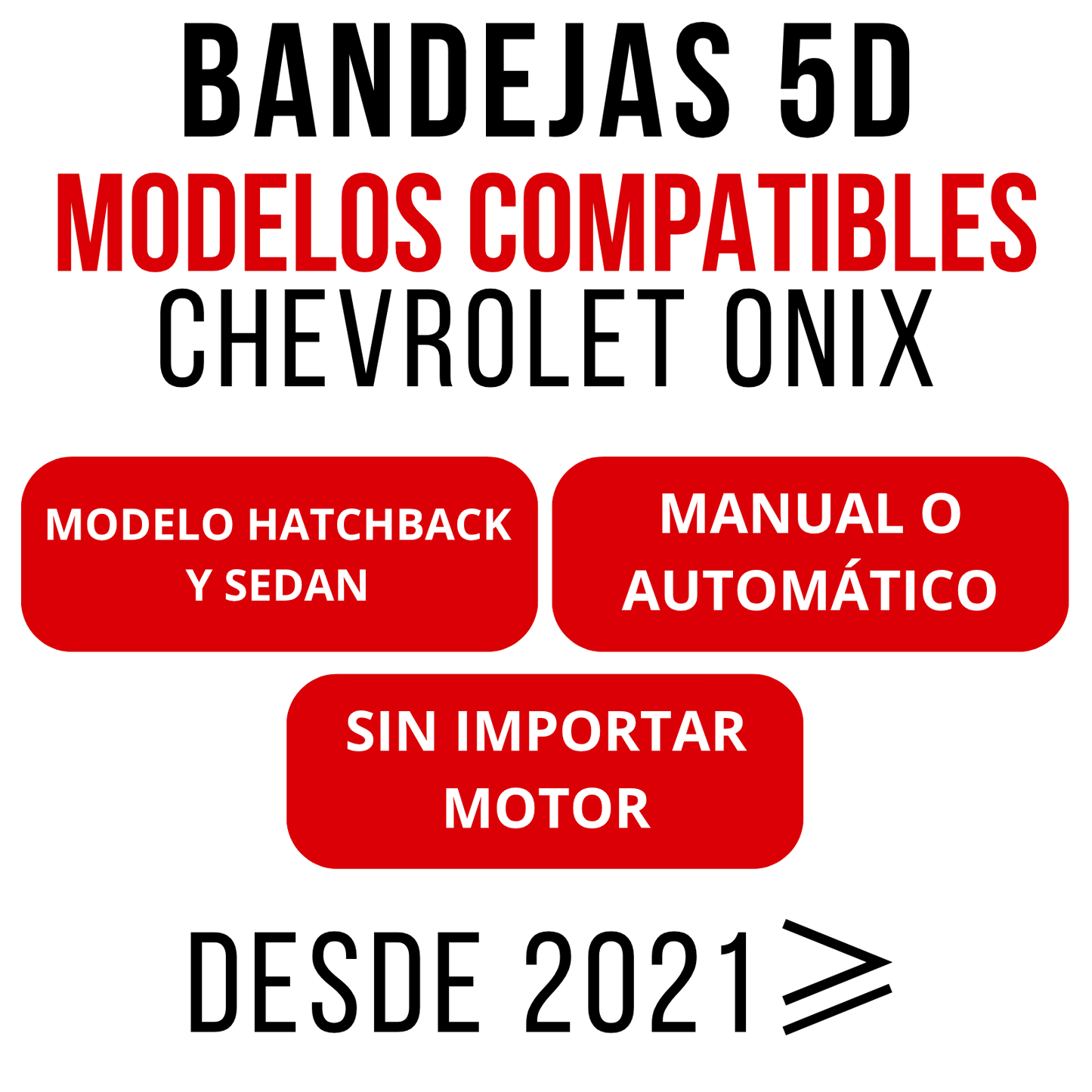 Alfombra CHEVROLET ONIX HATCHBACK/SEDAN Bandeja Rígida 5d Bandeja De Piso