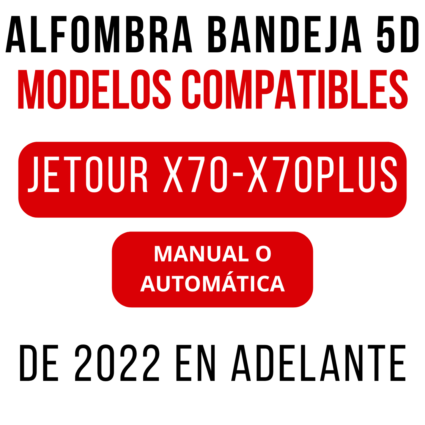 Juego Alfombra Jetour X70-x70plus Bandeja Rígida 5d Auto Suv Set de alfombras TPE