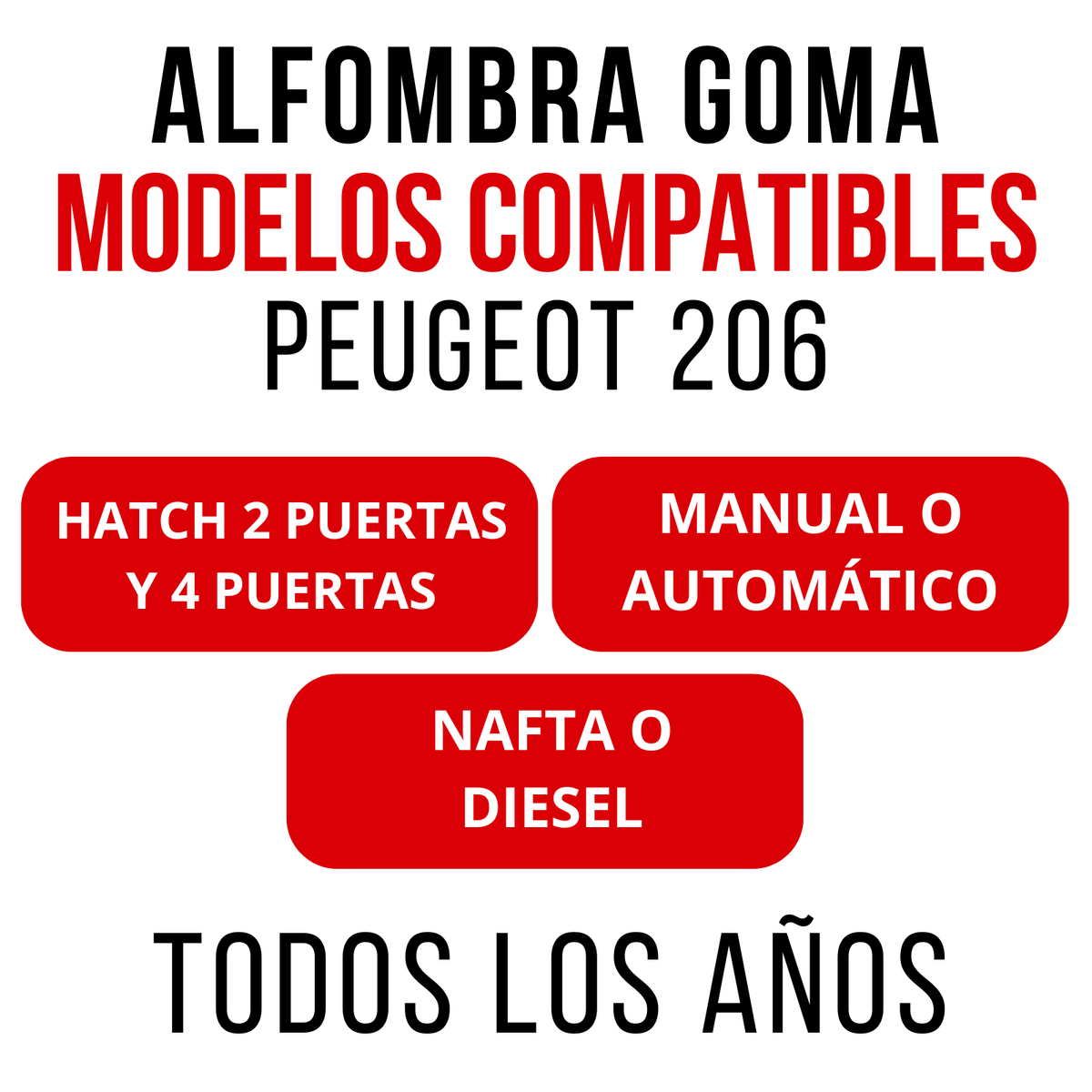 Alfombra Auto Peugeot 206 Juego Específico En Goma Calidad
