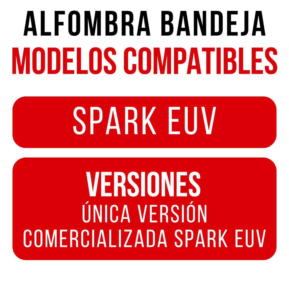 Juego Alfombras Bandeja Rígida 5d Específica Chevrolet Spark Euv